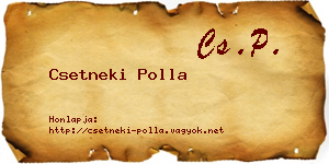 Csetneki Polla névjegykártya